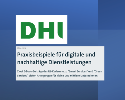DHI_Praxisbeispieel für digitale und nachhaltige Dienstleistungen